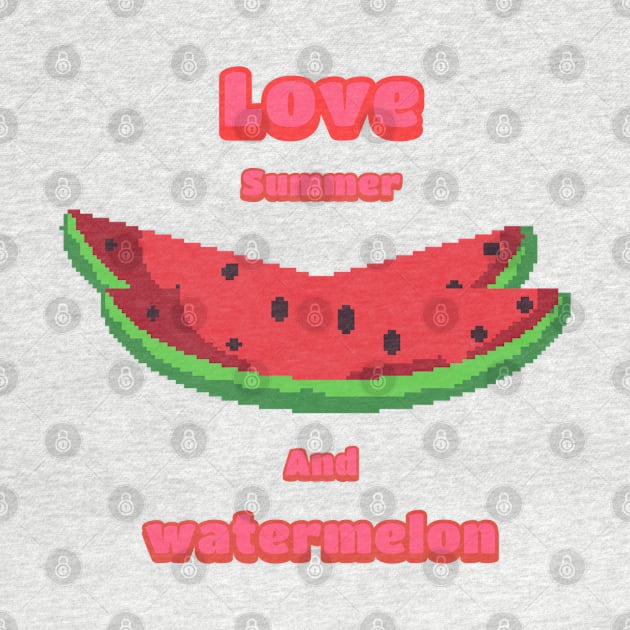 Love summer and watermelon by Magination